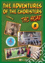 The adventures of the choristers 5 - The Head. E-book. Formato EPUB ebook