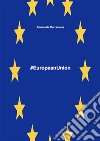 #EuropeanUnion. E-book. Formato EPUB ebook