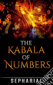 The Kabala of Numbers. E-book. Formato EPUB ebook di Sepharial