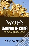 Myths and Legends of China. E-book. Formato EPUB ebook