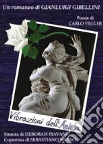 Vibrazioni dell'Anima. E-book. Formato PDF ebook