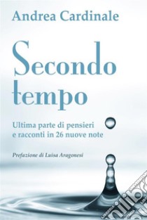 Secondo tempo. E-book. Formato PDF ebook di Andrea Cardinale