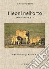 I leoni nell'orto. E-book. Formato EPUB ebook