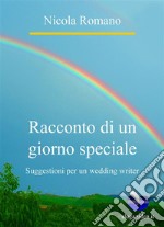 Racconto di un giorno speciale. E-book. Formato PDF ebook