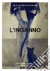 L'inganno. E-book. Formato EPUB ebook