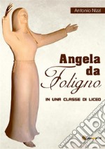Angela da Foligno. E-book. Formato PDF