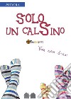 Solo un calSino. E-book. Formato EPUB ebook