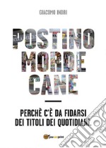 Postino morde cane. E-book. Formato PDF ebook