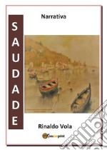 Saudade. E-book. Formato PDF ebook