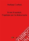 Ernst Fraenkel, l&apos;opzione per la democrazia. E-book. Formato EPUB ebook