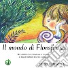 Il mondo di Florafauna. E-book. Formato PDF ebook di Diego Fumagalli