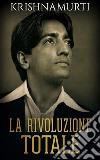 La Rivoluzione totale. E-book. Formato EPUB ebook