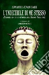 L'Indicibile di me stesso. E-book. Formato EPUB ebook di Armando Jivan Sahi