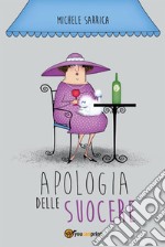 Apologia delle suocere. E-book. Formato PDF ebook