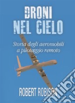 Droni nel cielo. E-book. Formato PDF