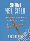 Droni nel cielo. E-book. Formato PDF ebook