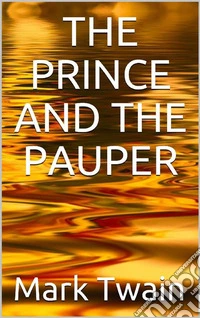 The Prince and the Pauper. E-book. Formato EPUB ebook
