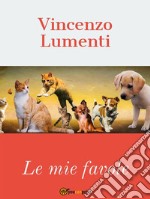 Le mie favole. E-book. Formato EPUB ebook