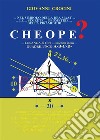 Nel Simbolo della Dea Maat le Segrete Geometrie della Piramide di Cheope. E-book. Formato EPUB ebook di Giovanni Crocini