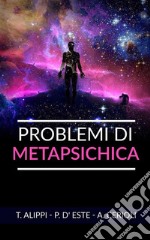 Problemi di Metapsichica. E-book. Formato EPUB ebook