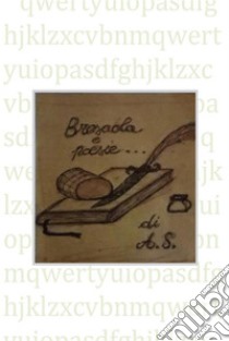 Bresaola e poesie. E-book. Formato PDF ebook di Andrea Sozzi