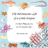 The Adventurous Life of a Little Octopus - La Vita Avventurosa di un Piccolo Polpo. E-book. Formato PDF ebook di Rosemary Dewart