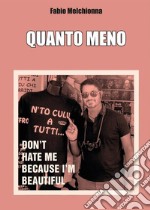 Quanto meno. E-book. Formato PDF ebook