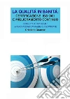 La qualità in sanità. E-book. Formato PDF ebook di Cristiano Guarneri