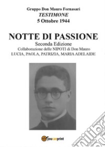 Notte di passione. E-book. Formato EPUB ebook di Piergiorgio Ferioli