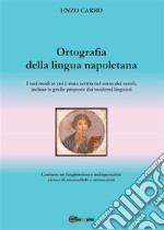 Ortografia della lingua napoletana. E-book. Formato PDF ebook