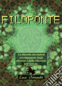Filoponte. E-book. Formato EPUB ebook di Luca Tornambè