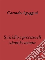 Suicidio e processo di identificazione. E-book. Formato EPUB