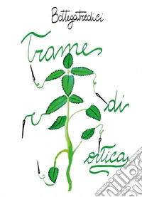 Trame di ortica. E-book. Formato PDF ebook