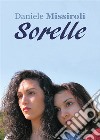 Sorelle. E-book. Formato EPUB ebook