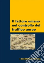 Il fattore umano nel controllo del traffico aereo. E-book. Formato PDF