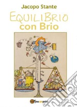 EquiliBrio con Brio. E-book. Formato EPUB ebook