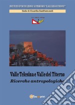 Valle Telesina e Valle del Titerno. Ricerche antropologiche. E-book. Formato PDF ebook