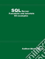 SQL Server Functions and tutorials 50 examples. E-book. Formato EPUB