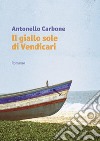 Il giallo sole di Vendicari. E-book. Formato EPUB ebook