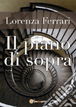 Il piano di sopra. E-book. Formato EPUB