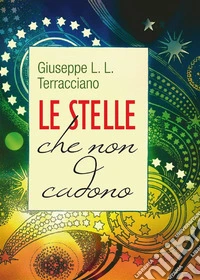 Le stelle che non cadono. E-book. Formato EPUB ebook