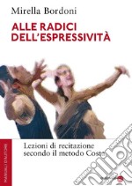 Alle radici dell&apos;espressività. E-book. Formato PDF ebook