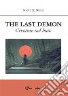 The Last Demon - Creature nel buio. E-book. Formato EPUB ebook