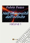 Nell'immensità dell'infinito. Vol. I. E-book. Formato PDF ebook