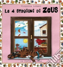 Le 4 Stagioni di Zeus. E-book. Formato EPUB ebook di Virginia Libani