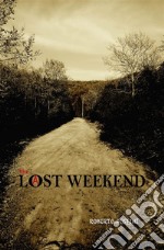 Lost weekend. E-book. Formato EPUB ebook