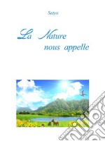 La Nature nous appelle. E-book. Formato PDF ebook