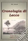 Cronologia di Lecco Dal 1815 ad oggi. E-book. Formato EPUB ebook