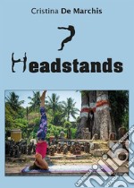 7 Headstands. E-book. Formato PDF ebook