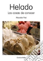 Helado. Las Cosas de Conocer. E-book. Formato PDF ebook